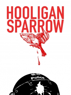 watch Hooligan Sparrow movies free online