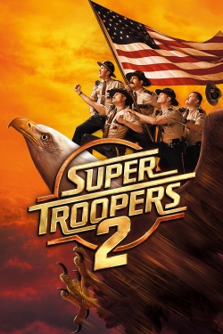 watch Super Troopers 2 movies free online
