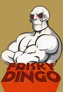 watch Frisky Dingo movies free online