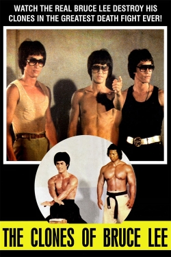 watch The Clones of Bruce Lee movies free online