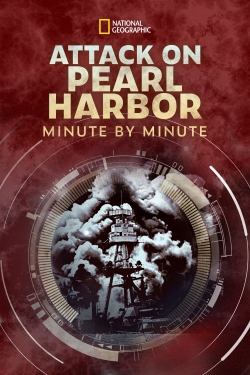 watch Attack on Pearl Harbor: Minute by Minute movies free online