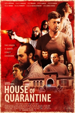watch House of Quarantine movies free online
