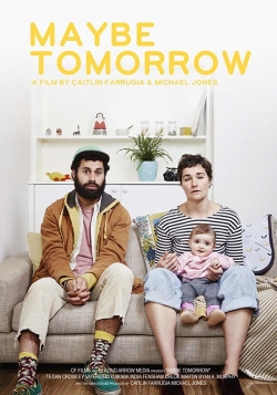 watch Maybe Tomorrow movies free online
