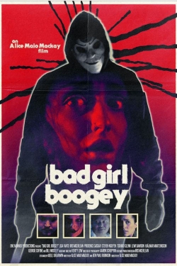 watch Bad Girl Boogey movies free online