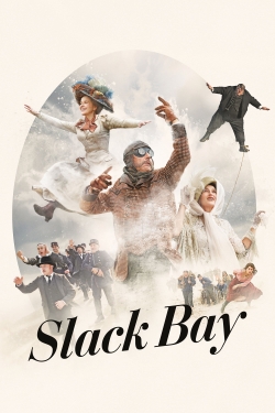 watch Slack Bay movies free online