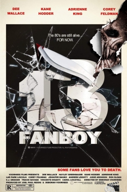watch 13 Fanboy movies free online