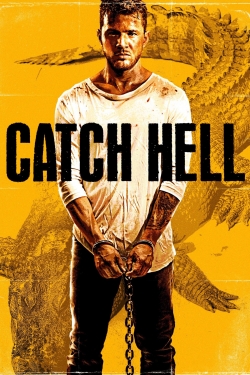 watch Catch Hell movies free online