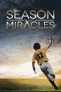 watch Season of Miracles movies free online