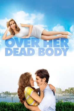 watch Over Her Dead Body movies free online
