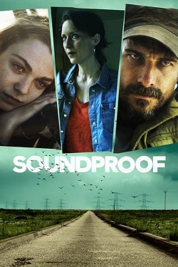 watch Soundproof movies free online