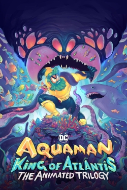 watch Aquaman: King of Atlantis movies free online