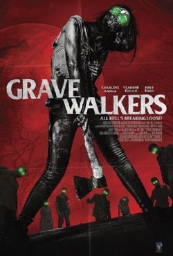 watch Grave Walkers movies free online
