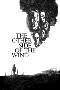 watch The Other Side of the Wind movies free online