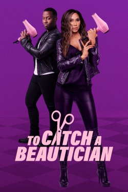 watch To Catch A Beautician movies free online