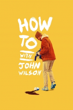 watch How To with John Wilson movies free online