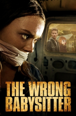 watch The Wrong Babysitter movies free online