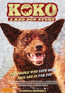 watch Koko: A Red Dog Story movies free online