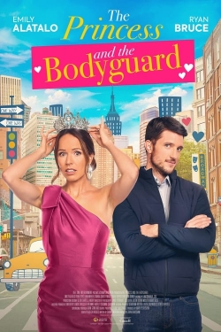 watch The Princess and the Bodyguard movies free online