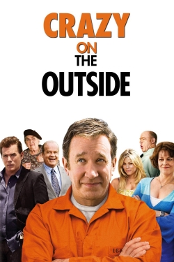 watch Crazy on the Outside movies free online
