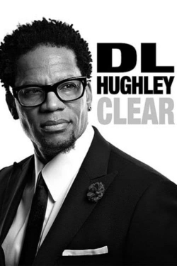 watch D.L. Hughley: Clear movies free online