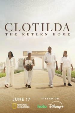 watch Clotilda: The Return Home movies free online