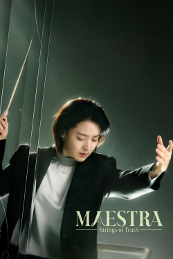 watch Maestra: Strings of Truth movies free online