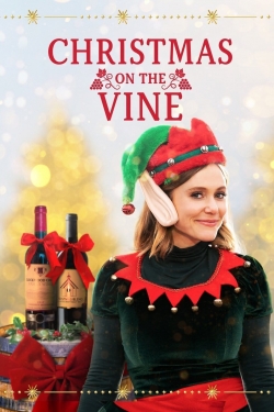 watch Christmas on the Vine movies free online