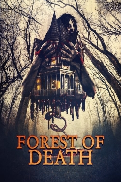 watch Forest of Death movies free online