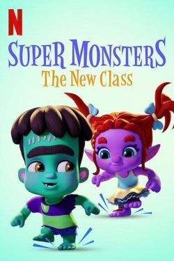 watch Super Monsters: The New Class movies free online