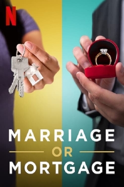 watch Marriage or Mortgage movies free online