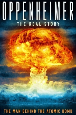 watch Oppenheimer: The Real Story movies free online