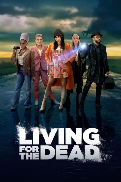 watch Living for the Dead movies free online