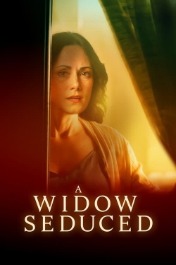watch A Widow Seduced movies free online