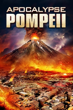 watch Apocalypse Pompeii movies free online
