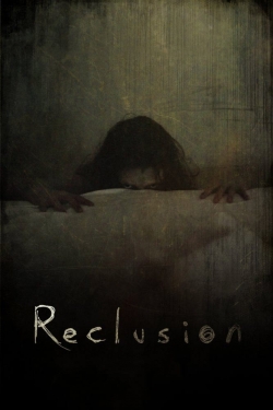watch Reclusion movies free online