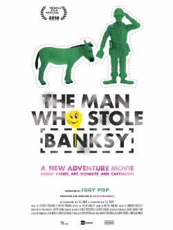watch The Man Who Stole Banksy movies free online
