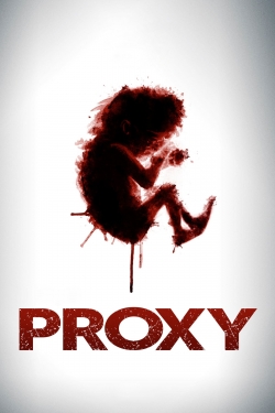 watch Proxy movies free online