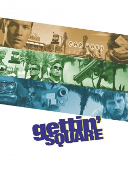 watch Gettin' Square movies free online