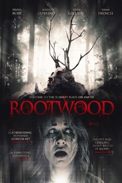 watch Rootwood movies free online