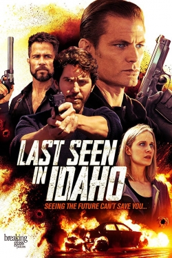 watch Last Seen in Idaho movies free online