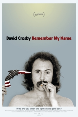 watch David Crosby: Remember My Name movies free online