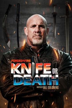 watch Forged in Fire: Knife or Death movies free online