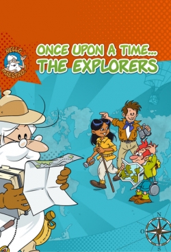 watch Once Upon a Time... The Explorers movies free online