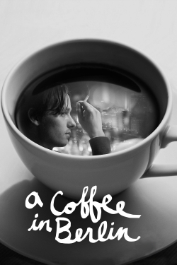 watch A Coffee in Berlin movies free online