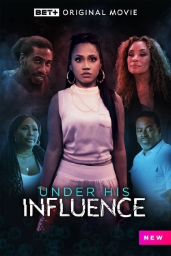 watch Under His Influence movies free online