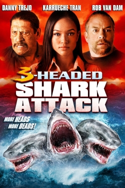 watch 3-Headed Shark Attack movies free online
