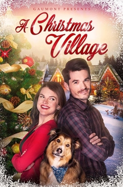 watch A Christmas Village movies free online