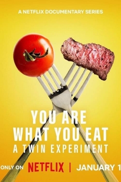 watch You Are What You Eat: A Twin Experiment movies free online