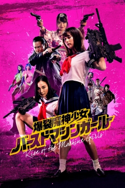 watch Rise of the Machine Girls movies free online