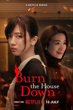 watch Burn the House Down movies free online